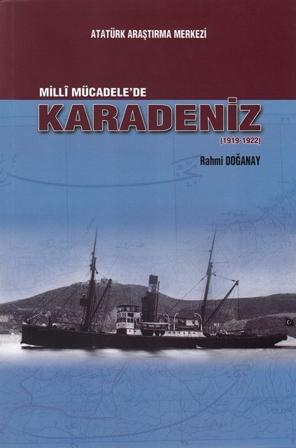 Millî Mücadele’de Karadeniz (1919-1922)