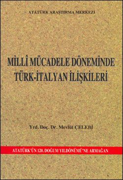 Milli Mücadele Döneminde Türk-İtalyan İlişkileri