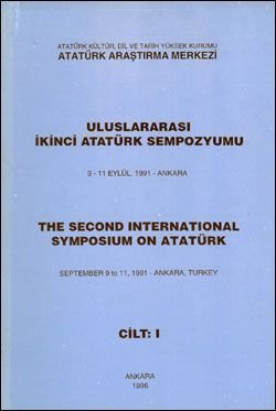 İkinci Uluslararası Atatürk Sempozyumu Cilt 1 (9-11 Eylül 1991 – Ankara)