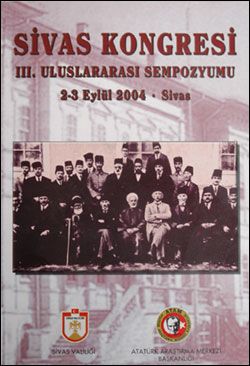 Sivas Kongresi III. Uluslararası Sempozyumu (2-3 Eylül 2004 – Sivas)