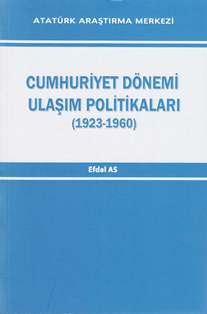 En – Cumhuriyet Dönemi Ulaşım Politikaları (1923-1960)