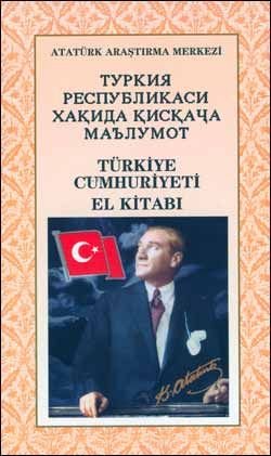 Türkiye Respublikası Hakkında Kiskaça Malumat – Türkiye Cumhuriyeti El Kitabı
