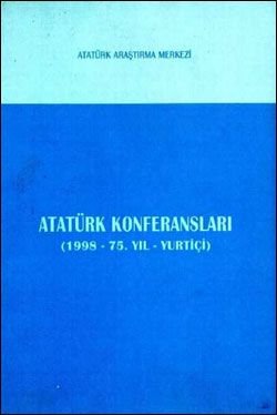 Atatürk Konferansları (1998 Yılı – 75. Yıl – Yurtiçi)