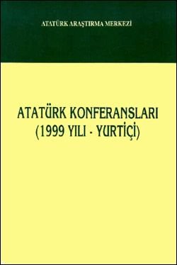 Atatürk Konferansları (1999 Yılı – Yurtiçi)
