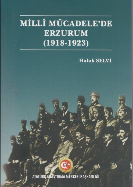 Milli Mücadele’de Erzurum (1918-1923)