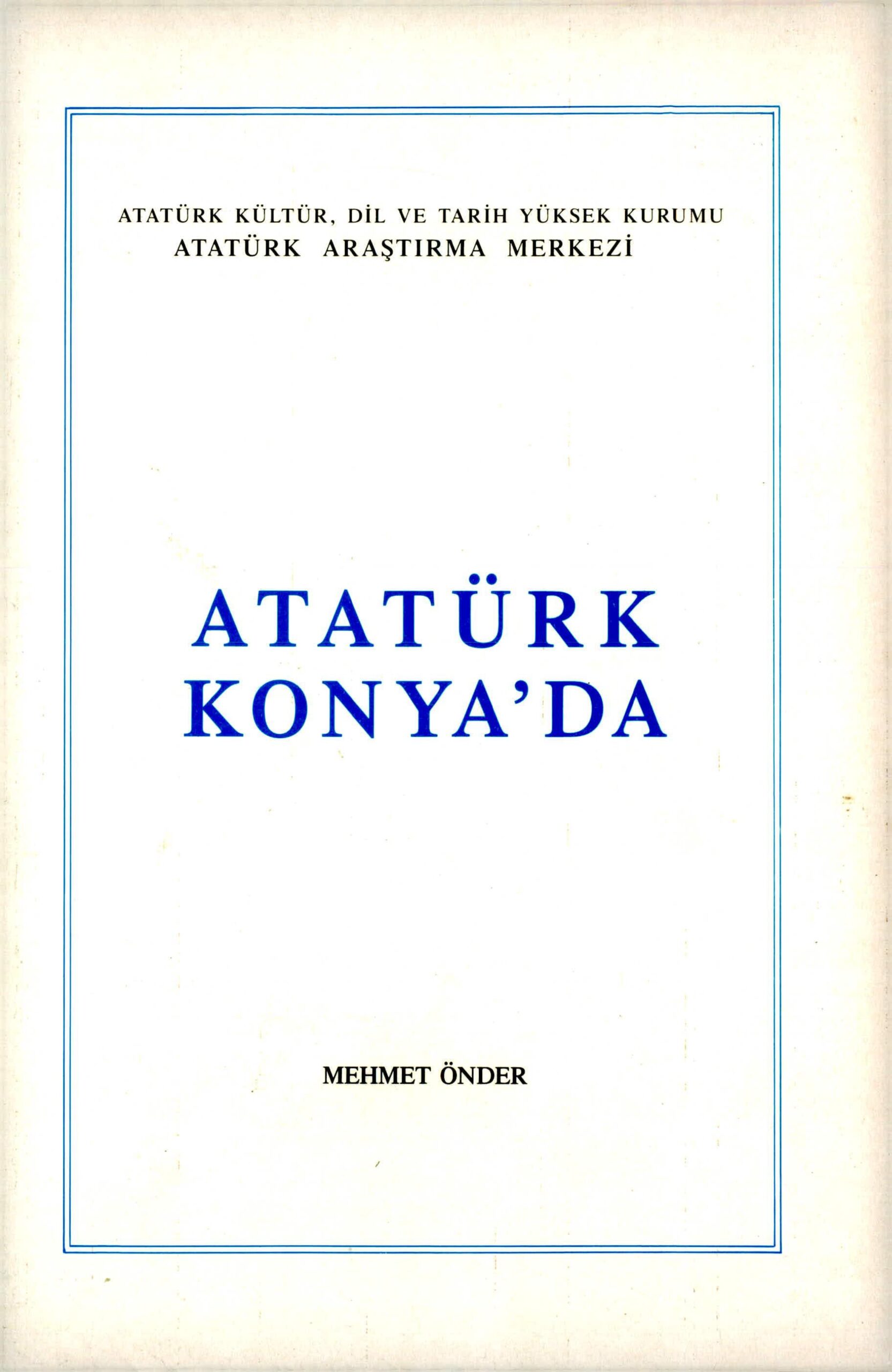 Atatürk Konya’da