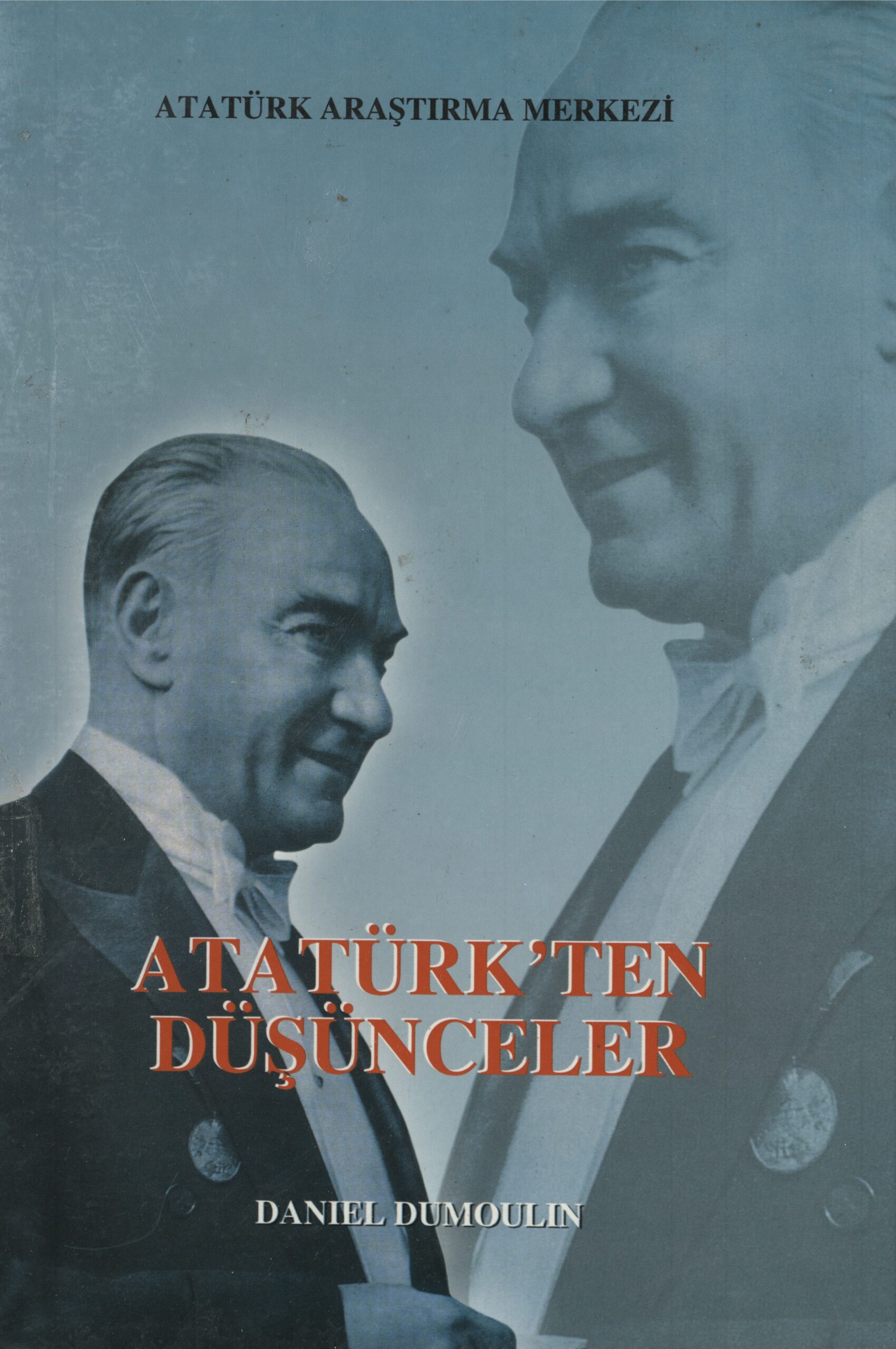 Atatürk’ten Düşünceler