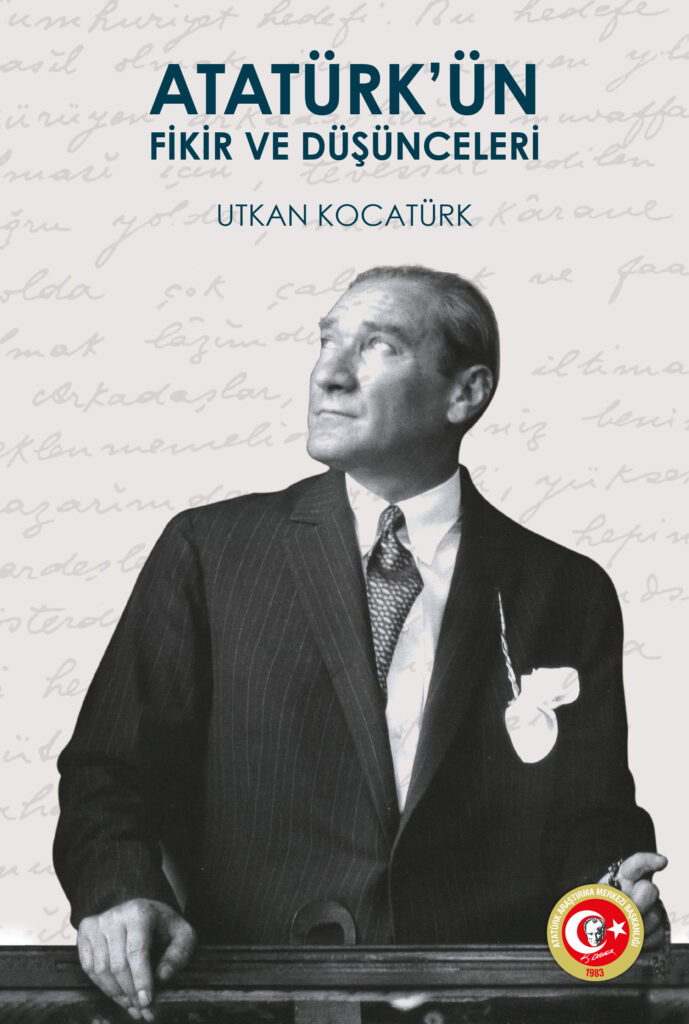 Atatürk’ün Fikir ve Düşünceleri