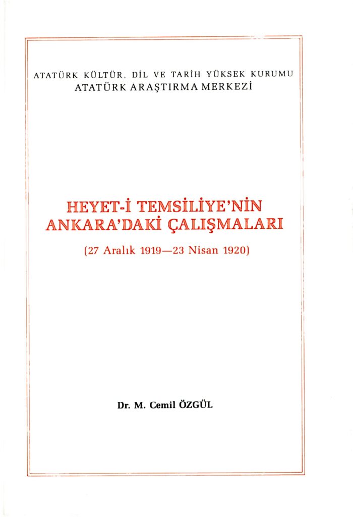 Heyet-i Temsiliye’nin Ankara’daki Çalışmaları , (27 Aralık 1919 – 23 Nisan 1920)