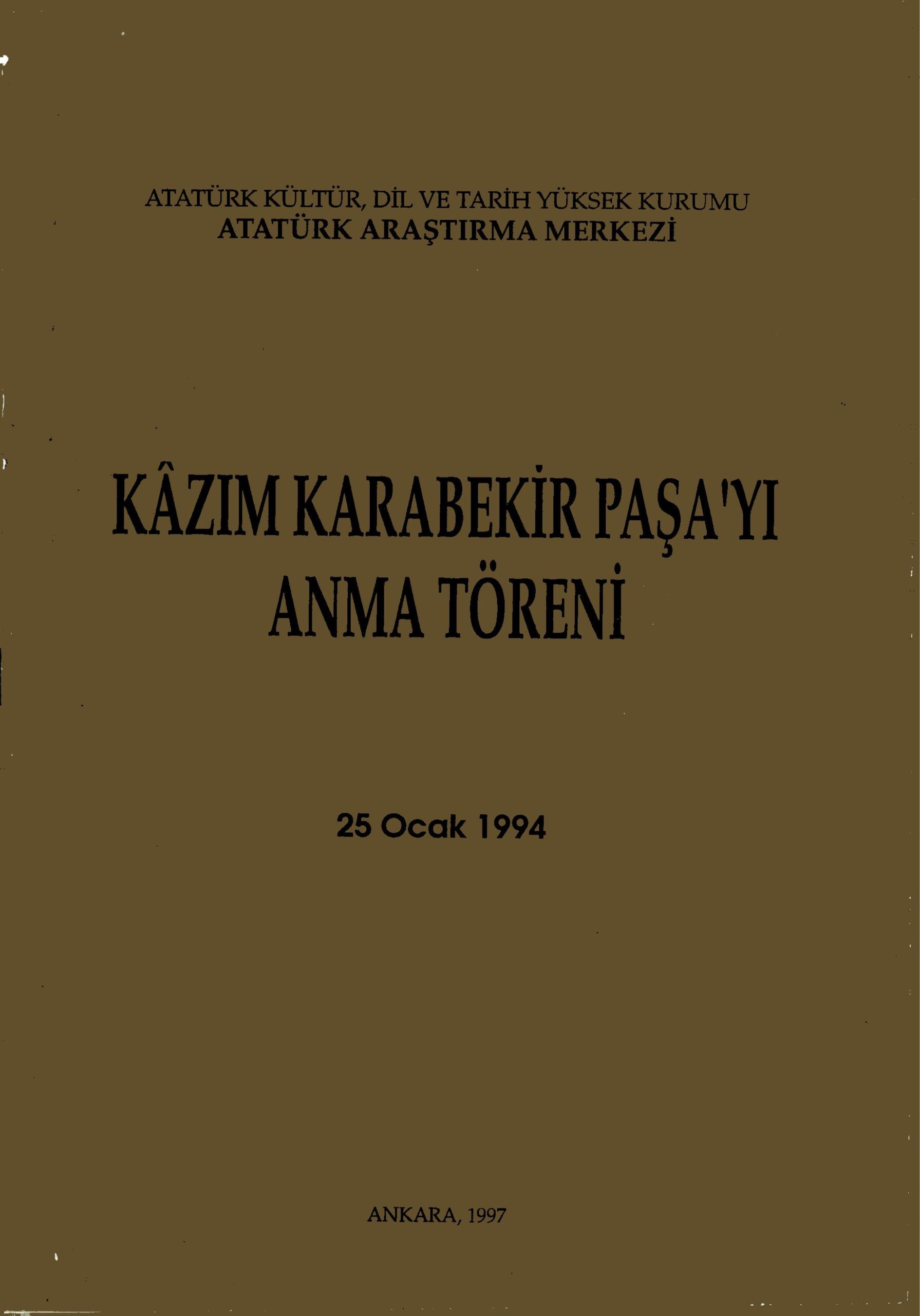 Kazım Karabekir Paşa’yı Anma Töreni (25 Ocak 1994)