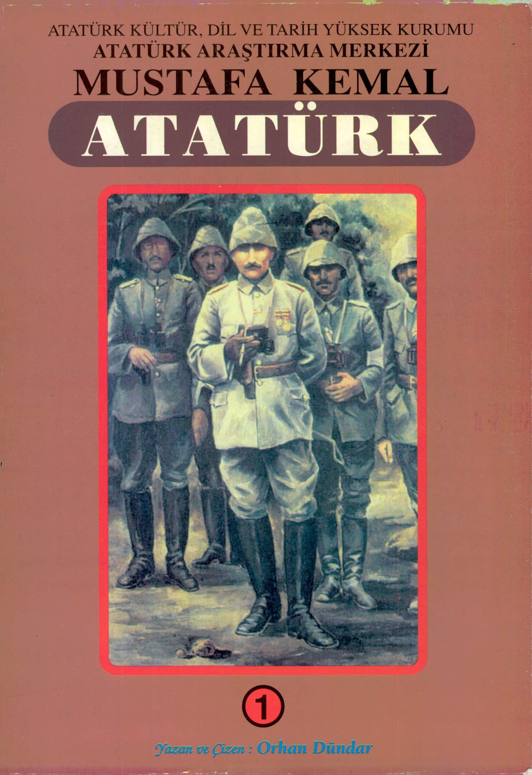 Mustafa Kemal Atatürk (Resimli Roman 1)