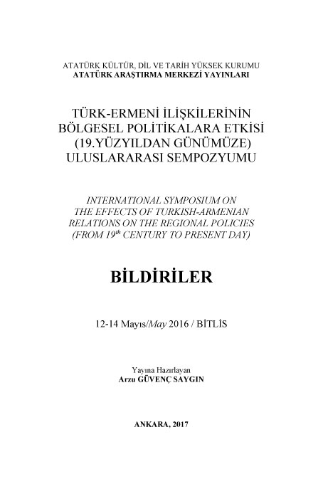 Türk-Ermeni İlişkilerinin Bölgesel Politikalara Etkisi