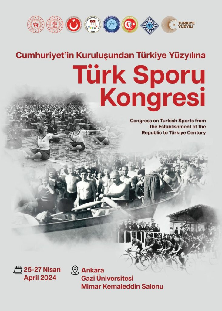 Cumhuriyet’in Kuruluşundan Türkiye Yüzyılına Türk Sporu Kongresi” düzenlenecektir.