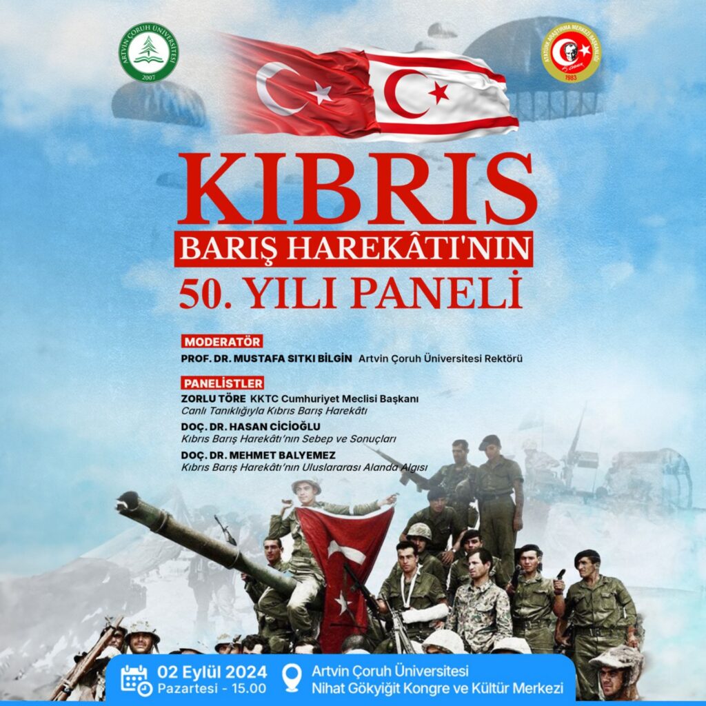 “Kıbrıs Barış Harekâtı’nın 50. Yılı Paneli”