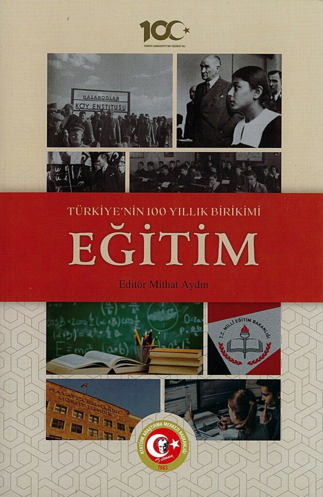 Türkiye’nin 100 Yıllık Birikimi: Eğitim