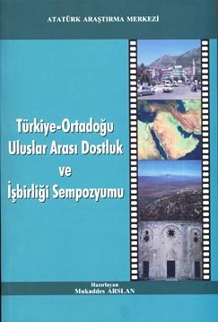 Türkiye-Ortadoğu Uluslararası Dostluk ve İşbirliği Sempozyumu