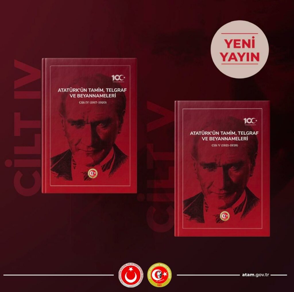 “Atatürk’ün Tamim, Telgraf ve Beyannameleri IV-V” kitabı yayımlarımız arasında yerini almıştır