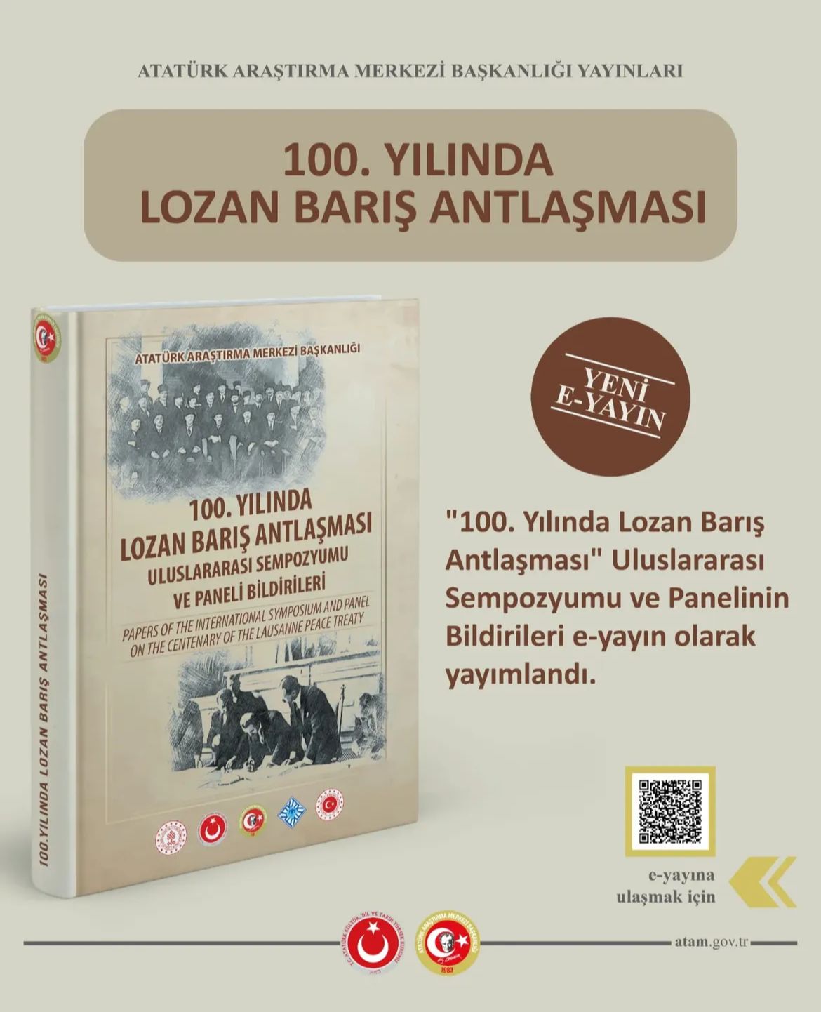 “100. Yılında Lozan Barış Antlaşması” Uluslararası Sempozyumu ve Panelinin Bildirileri E-yayın Olarak Yayımlandı