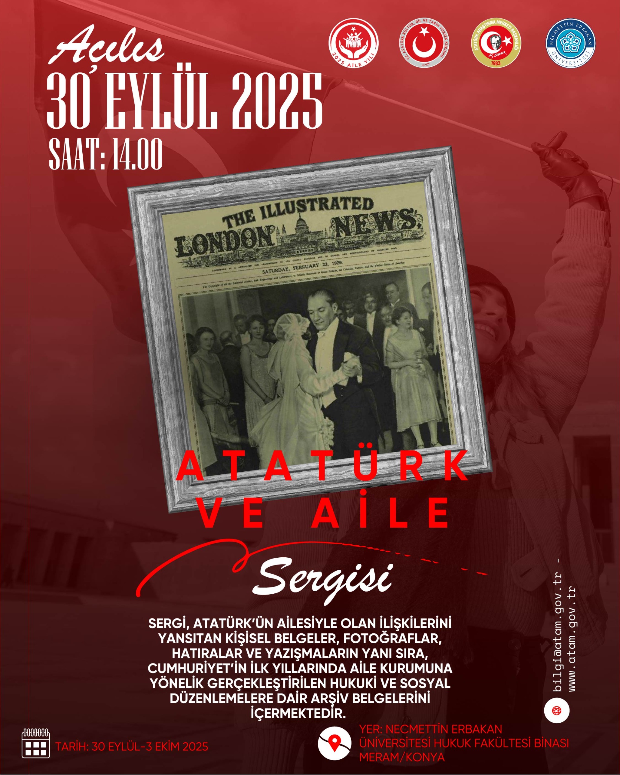 ATAM tarafından Konya’da Necmettin Erbakan Üniversitesi’nde 30 Eylül 2025 tarihinde “Atatürk ve Aile” Konulu Sergi Açılışı, Panel ve İmza Günü Etkinliği Gerçekleştirilecektir