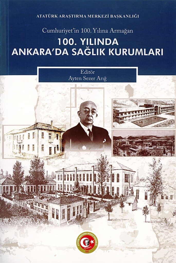 100. Yılında Ankara’da Sağlık Kurumları