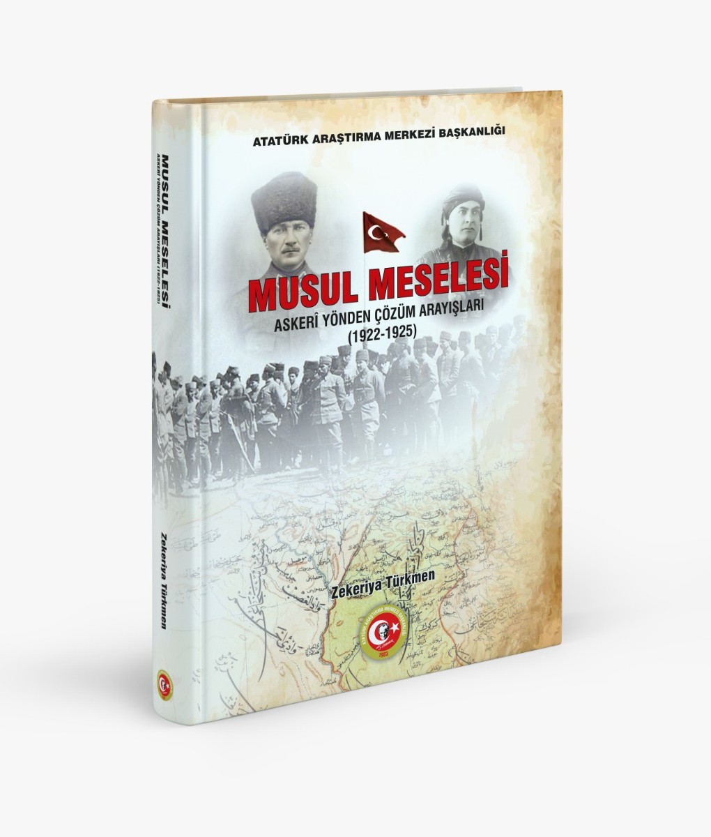 Musul Meselesi Askeri Yönden Çözüm Arayışları (1922-1925)