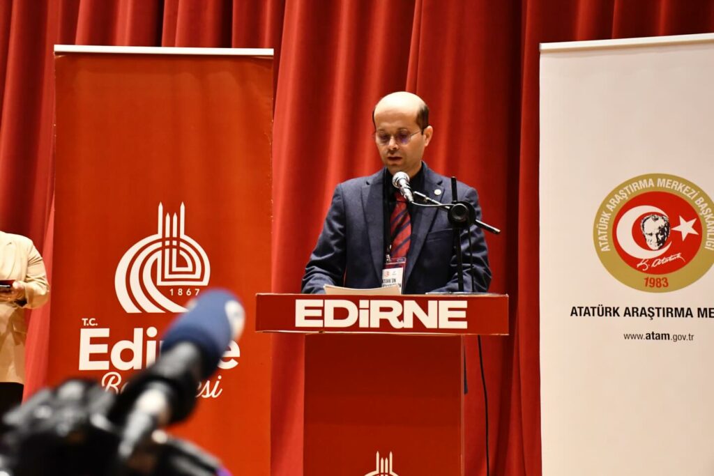 “Atatürk’ün Edirne Ziyaretinin 95. Yılı” Paneli İcra Edildi