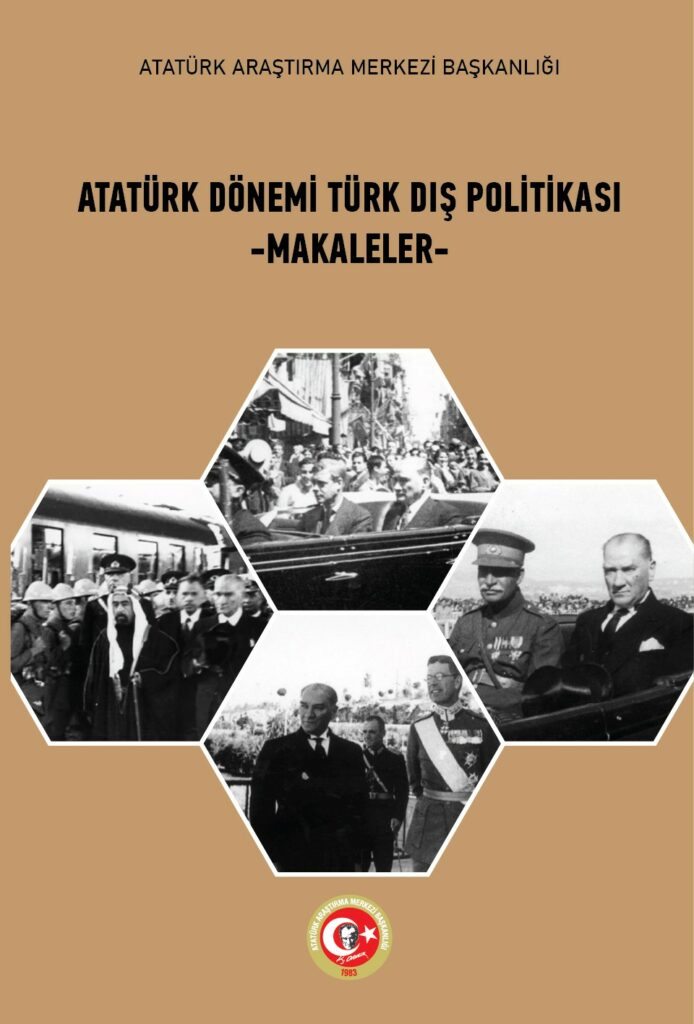 Atatürk Dönemi Türk Dış Politikası  -Makaleler-