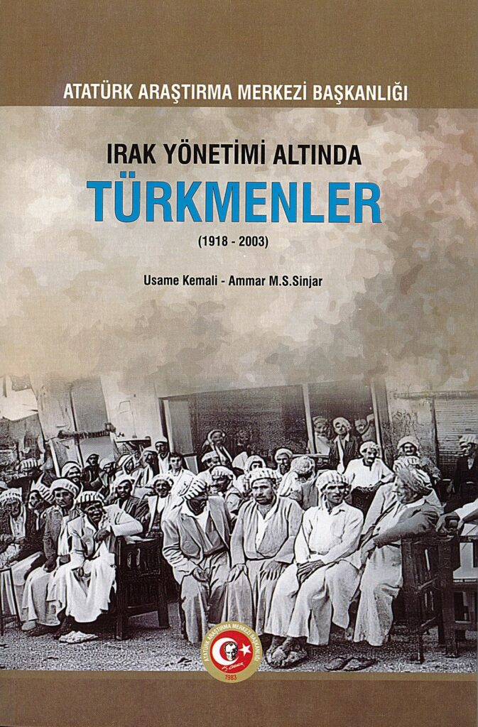 Irak Yönetimi Altında TÜRKMENLER (1918-2003)