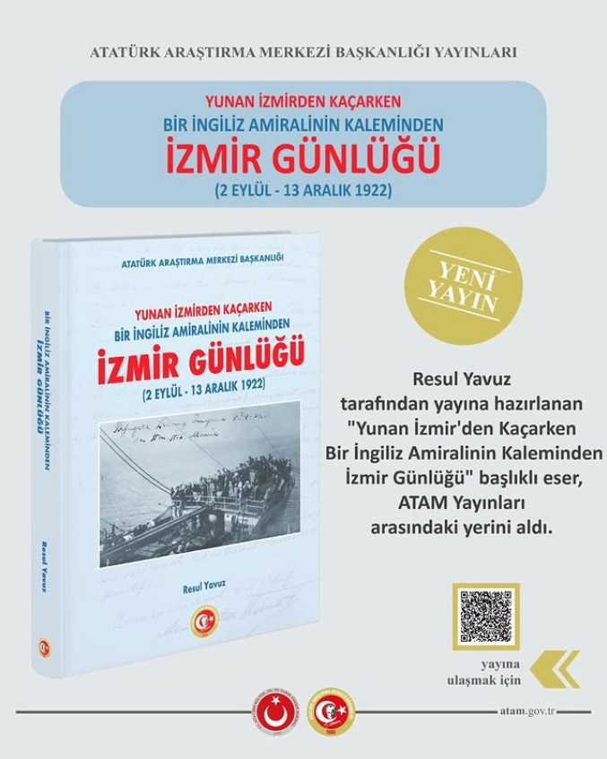 Yunan İzmir’den Kaçarken Bir İngiliz Amiralinin Kaleminden İzmir Günlüğü Şimdi Yayında