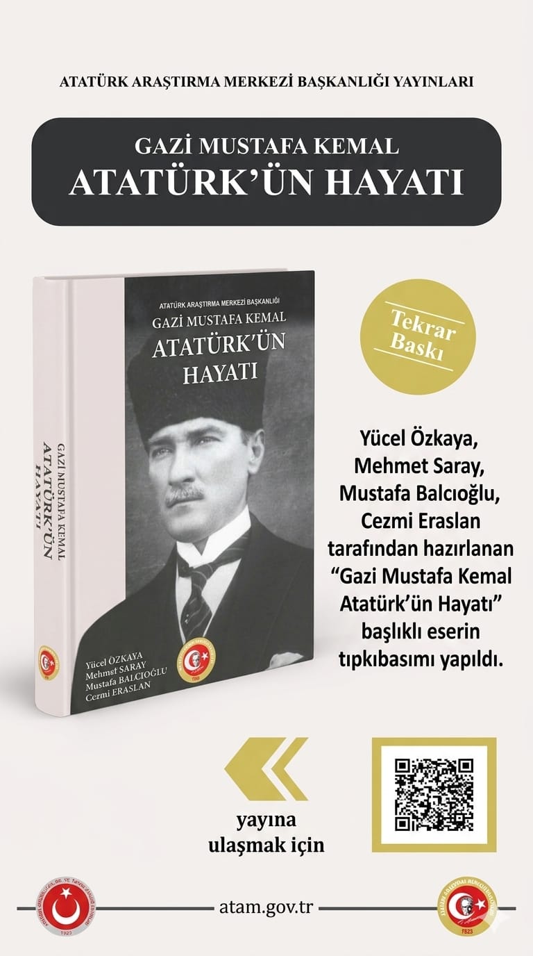 Gazi Mustafa Kemal Atatürk’ün Hayatı