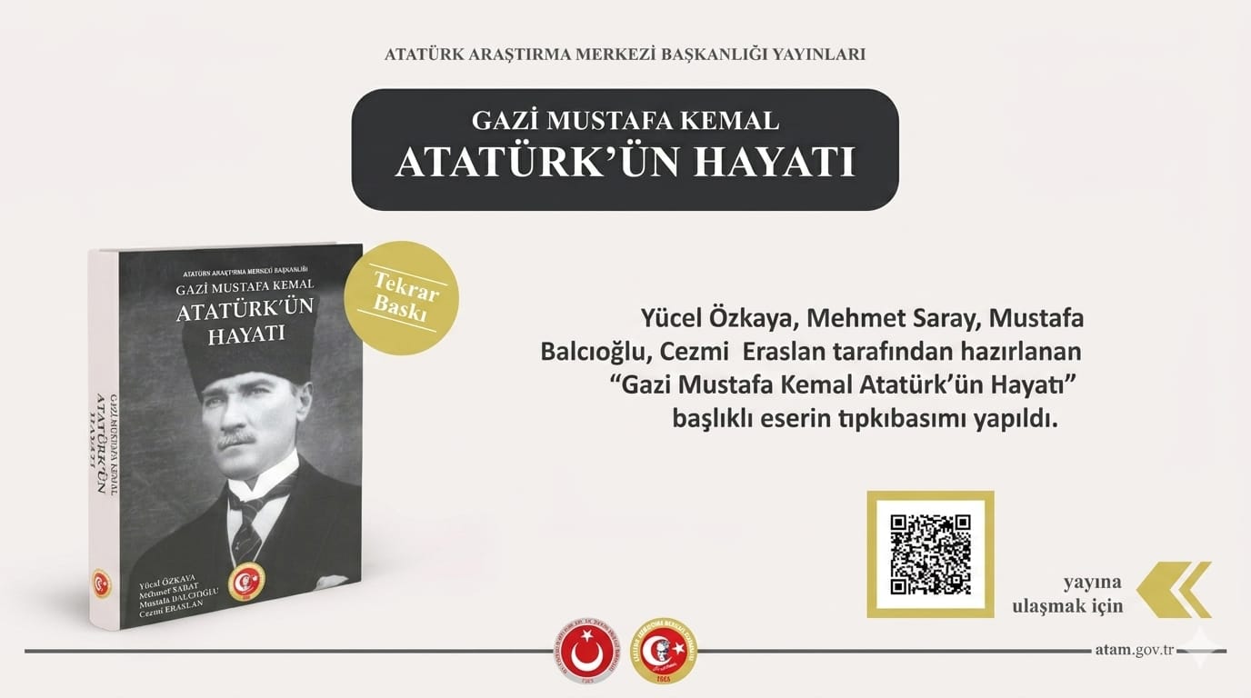 Gazi Mustafa Kemal Atatürk’ün Hayatı