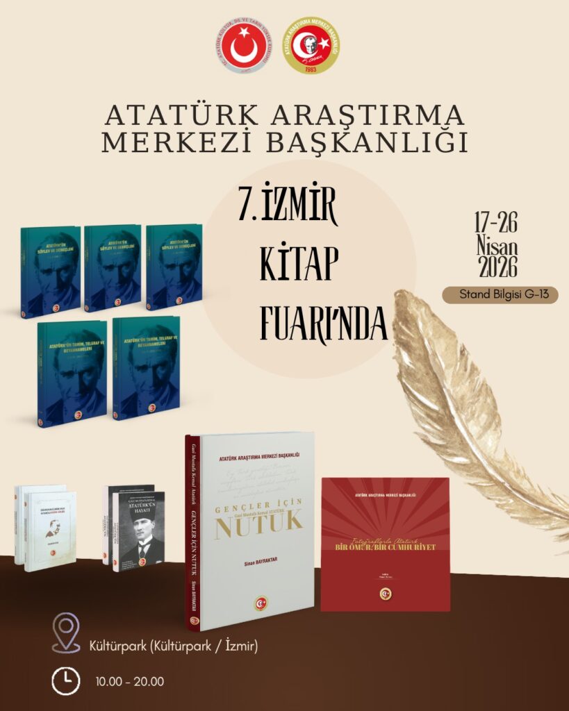 Atatürk Araştırma Merkezi Başkanlığı 7. İzmir Kitap Fuarı’nda