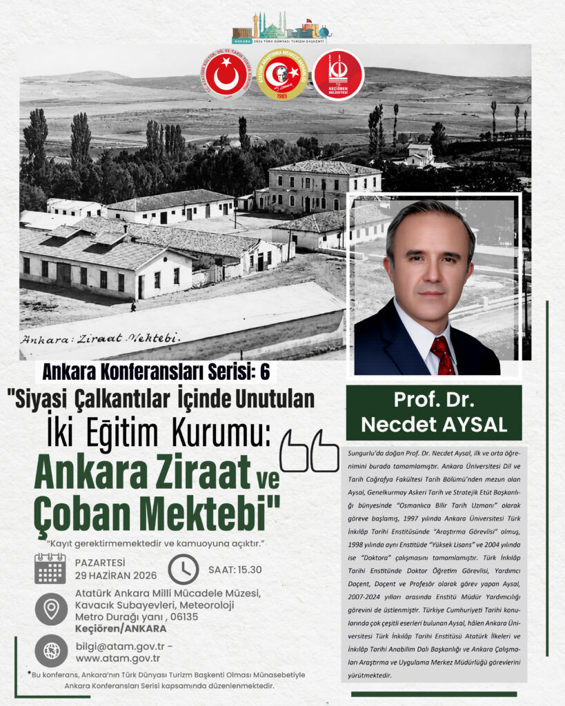 Ziraat ve Çoban Mektebi Ankara Konferansları Serisinde Ele Alınıyor