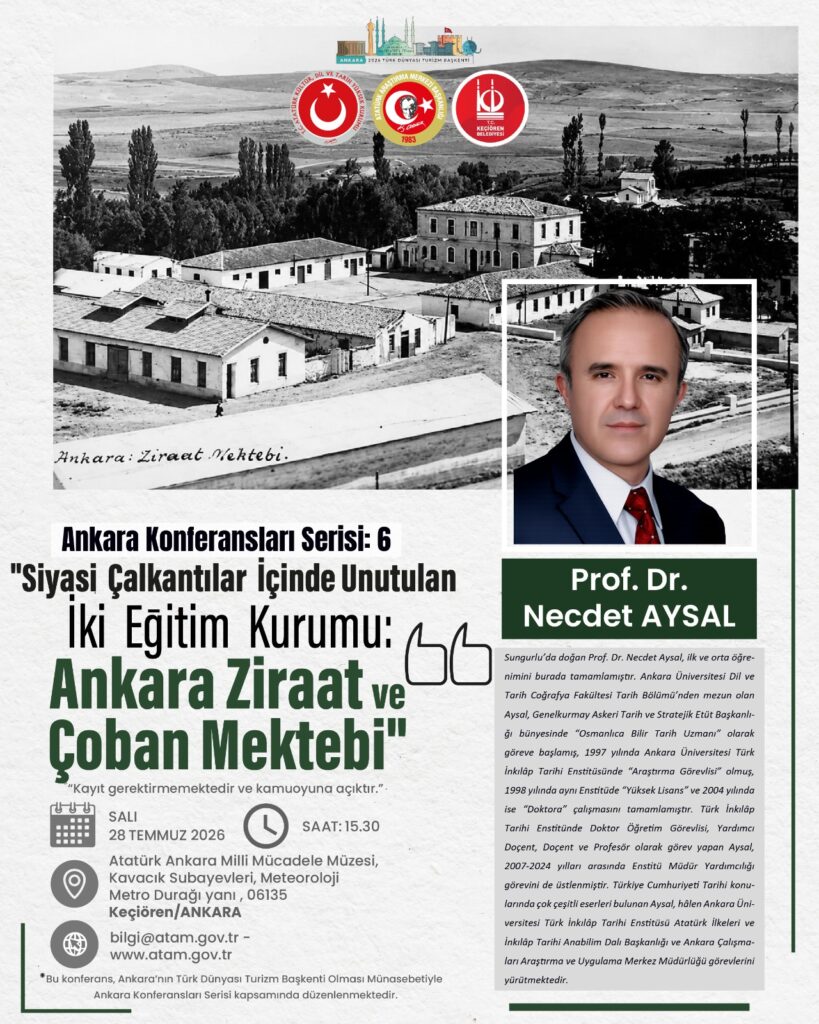 Ziraat ve Çoban Mektebi Ankara Konferansları Serisinde Ele Alınıyor