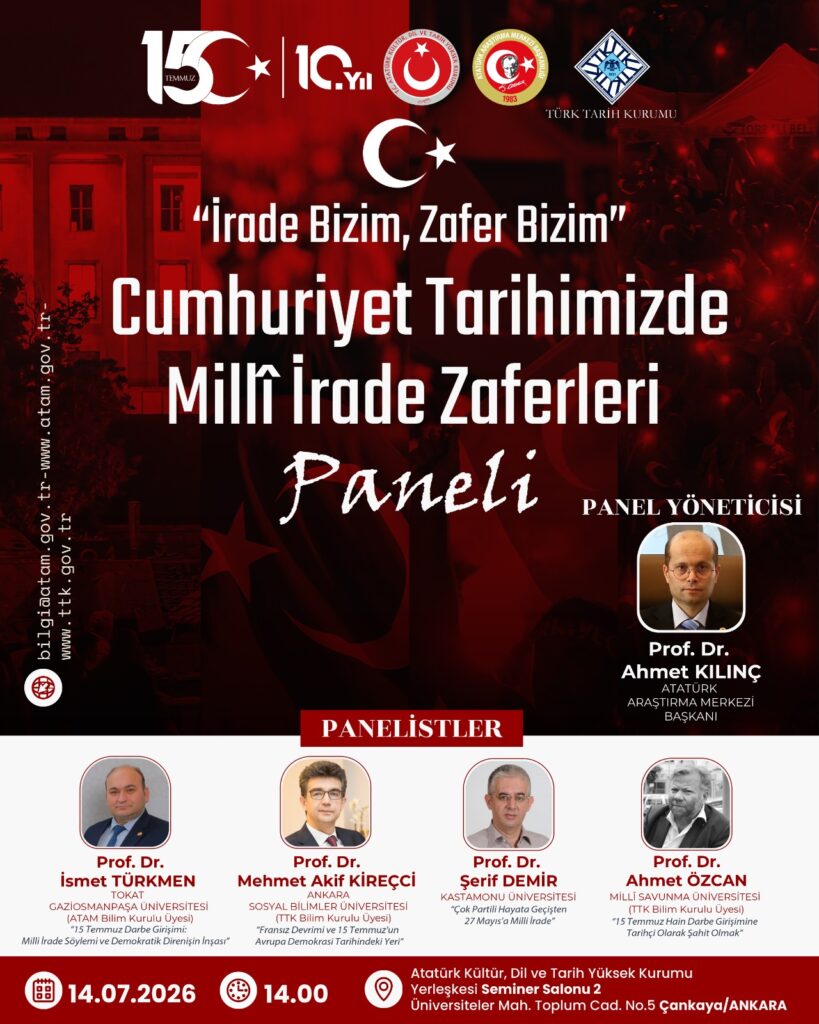 Cumhuriyet Tarihinde Millî İrade Zaferleri Bilimsel Perspektifle Ele Alınacak