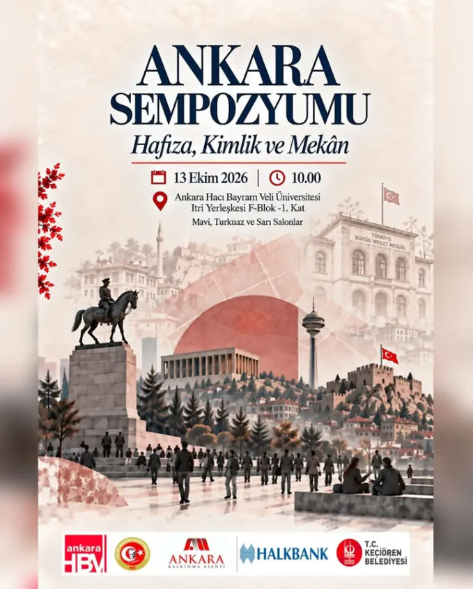 Ankara Sempozyumu “Hafıza, Kimlik ve Mekân” Başlığıyla Düzenlenecek